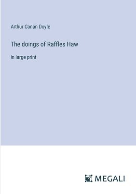 bokomslag doings of Raffles Haw