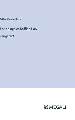 bokomslag doings of Raffles Haw