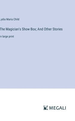 Magician's Show Box; And Other Stories