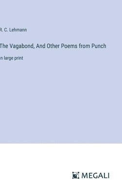 bokomslag The Vagabond, And Other Poems from Punch