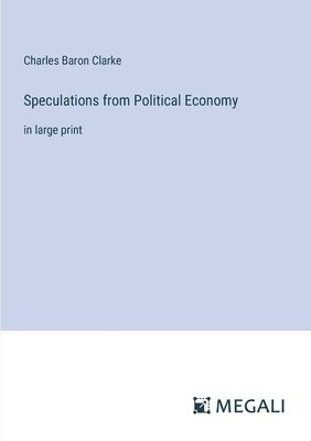 Speculations from Political Economy 1