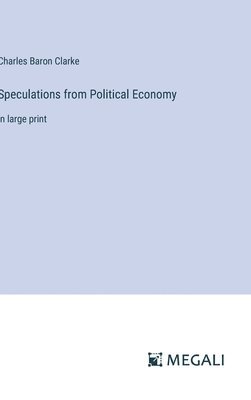 Speculations from Political Economy 1