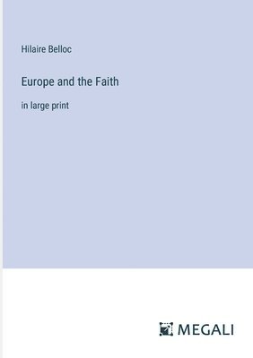 Europe and the Faith