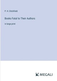 bokomslag Books Fatal to Their Authors