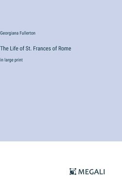 The Life of St. Frances of Rome 1