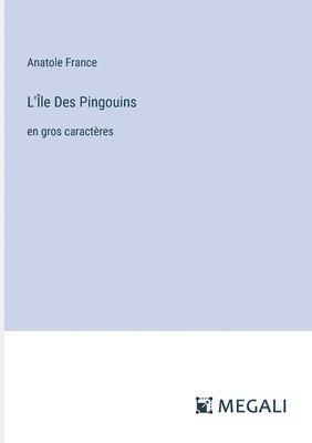 Anatole France - L'Île Des Pingouins, Häftad