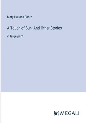 bokomslag Touch of Sun; And Other Stories