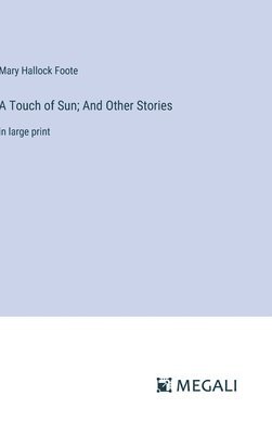 A Touch of Sun; And Other Stories 1
