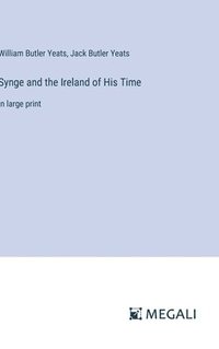 bokomslag Synge and the Ireland of His Time