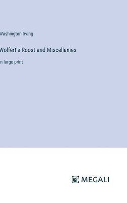 Wolfert's Roost and Miscellanies 1