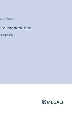 The Uninhabited House 1