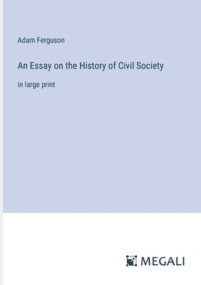 bokomslag Essay on the History of Civil Society
