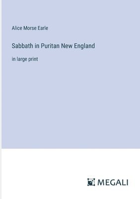 Sabbath in Puritan New England 1