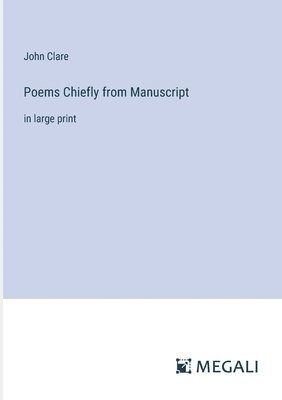 Poems Chiefly from Manuscript