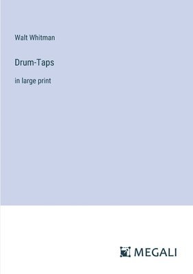 Drum-Taps 1