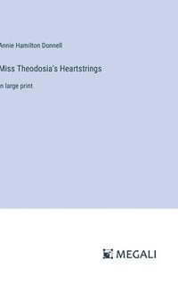 bokomslag Miss Theodosia's Heartstrings