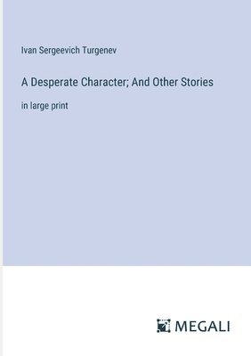Desperate Character; And Other Stories