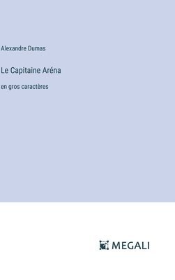 Le Capitaine Arna 1