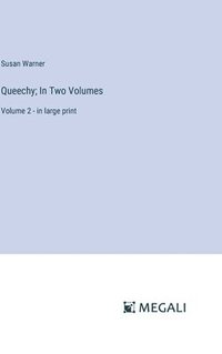 bokomslag Queechy; In Two Volumes