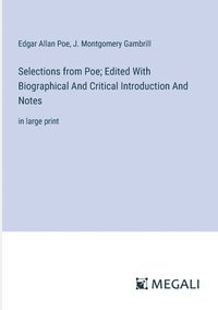 bokomslag Selections from Poe; Edited With Biographical And Critical Introduction And Notes