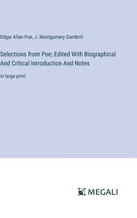 bokomslag Selections from Poe; Edited With Biographical And Critical Introduction And Notes