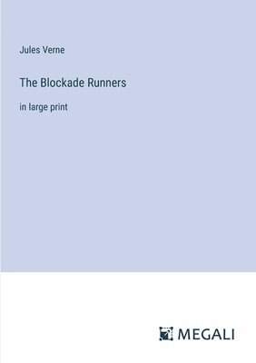 bokomslag The Blockade Runners