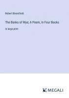 bokomslag Banks of Wye; A Poem, In Four Books