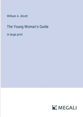 The Young Woman's Guide 1