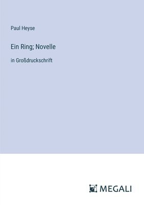 Ein Ring; Novelle 1