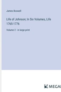 bokomslag Life of Johnson; In Six Volumes, Life 1765-1776