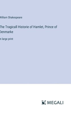 bokomslag Tragicall Historie of Hamlet, Prince of Denmarke