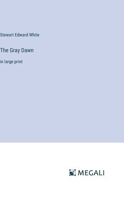 The Gray Dawn 1