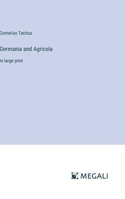 Germania and Agricola 1