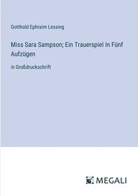 bokomslag Miss Sara Sampson; Ein Trauerspiel In Fnf Aufzgen