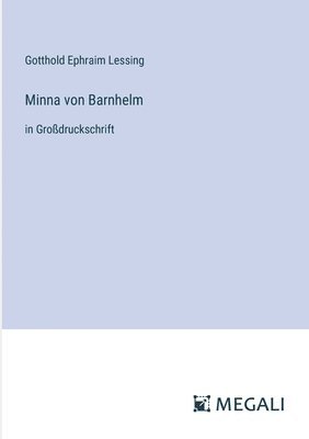 Minna von Barnhelm 1