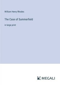 bokomslag The Case of Summerfield