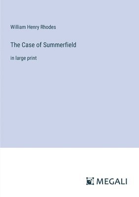 The Case of Summerfield 1