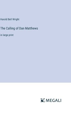 bokomslag The Calling of Dan Matthews