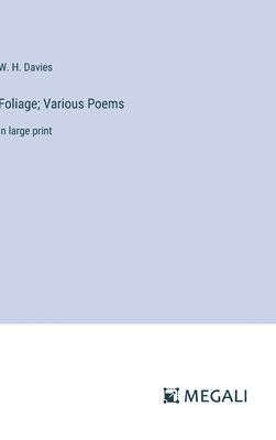 Foliage; Various Poems 1