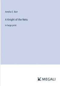 bokomslag A Knight of the Nets