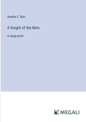 Knight of the Nets