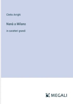 Nanà a Milano