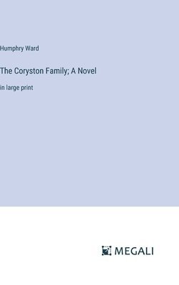 bokomslag The Coryston Family; A Novel