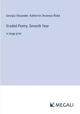 Graded Poetry; Seventh Year 1