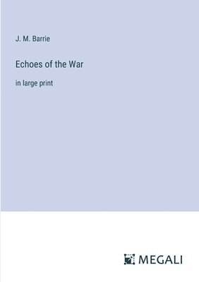 bokomslag Echoes of the War