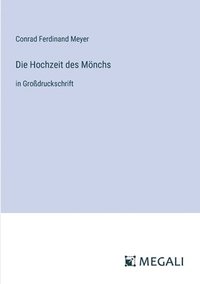 bokomslag Die Hochzeit des Mnchs