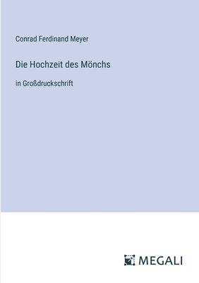 Die Hochzeit des Mnchs 1