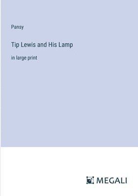 Tip Lewis and His Lamp 1