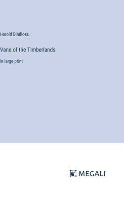 Vane of the Timberlands 1