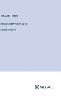 bokomslag Poesie e novelle in versi